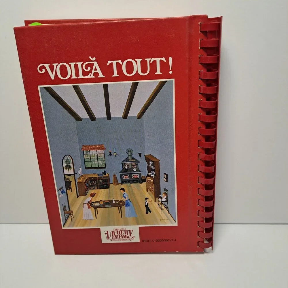 Voilà! Lafayette Centennial Cookbook 1884-1984 By Jean‎ K Durkee Spiral-Bound